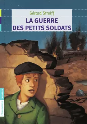Couverture du produit · La guerre des petits soldats