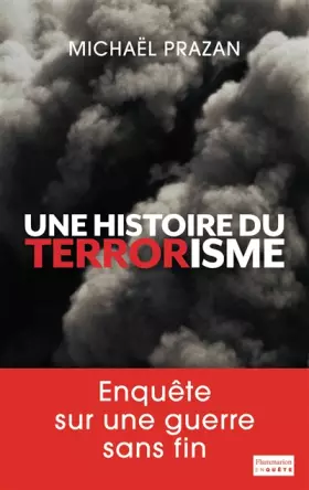 Couverture du produit · Une histoire du terrorisme