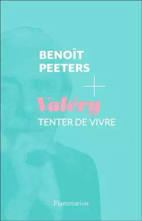 Couverture du produit · Valéry, Tenter de vivre