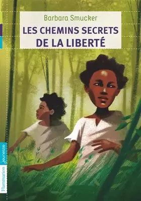 Couverture du produit · Les chemins secrets de la liberté.
