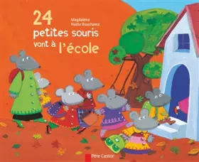 Couverture du produit · 24 petites souris vont à l'école