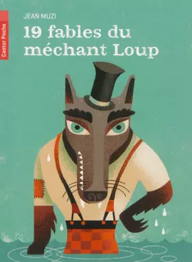 Couverture du produit · 19 Fables du méchant loup