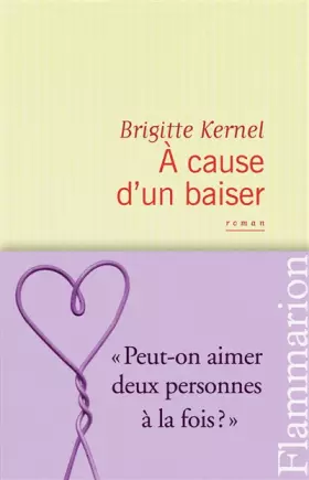 Couverture du produit · A cause d'un baiser