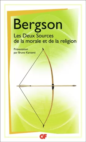 Couverture du produit · Les Deux Sources de la morale et de la religion