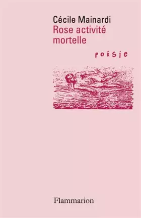 Couverture du produit · Rose activité mortelle