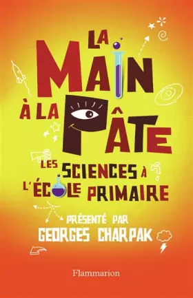 Couverture du produit · La Main à la pâte: LES SCIENCES À L'ÉCOLE PRIMAIRE