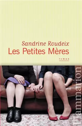 Couverture du produit · Les Petites Mères