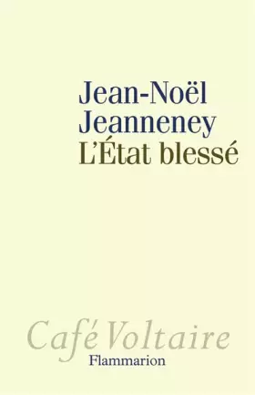 Couverture du produit · L'Etat blessé