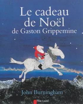 Couverture du produit · Le Cadeau de Noël de Gaston Grippemine