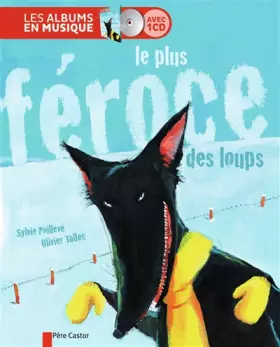 Couverture du produit · Le Plus féroce des loups