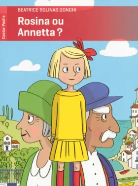 Couverture du produit · Rosina ou Annetta ?