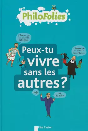 Couverture du produit · Peux-tu vivre sans les autres?