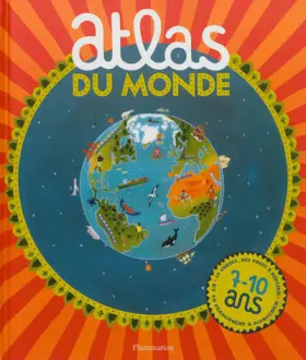 Couverture du produit · Atlas du monde: 7-10 ans