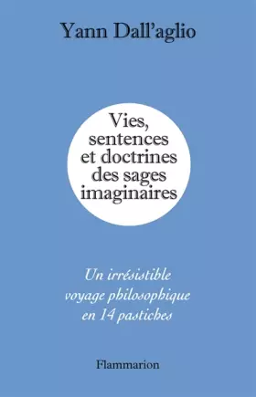 Couverture du produit · Vies, Sentences et Doctrines des Sages Imaginaires