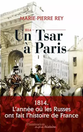 Couverture du produit · 1814, un Tsar à Paris