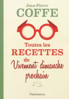 Couverture du produit · Toutes les recettes de Vivement dimanche prochain
