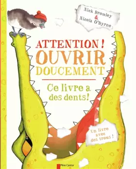 Couverture du produit · Attention ! Ouvrir doucement