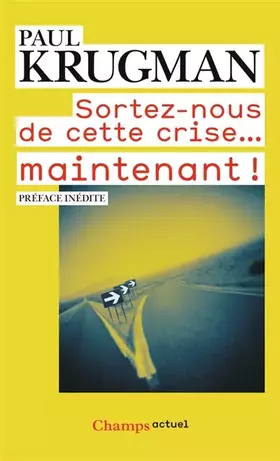Couverture du produit · Sortez-nous de cette crise... Maintenant !