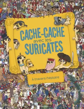 Couverture du produit · Cache-cache avec les suricates: A travers l'histoire