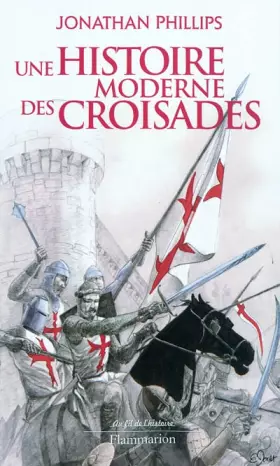 Couverture du produit · Une histoire moderne des croisades