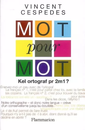 Couverture du produit · Mot pour mot : Kel ortograf pr 2m1 ?