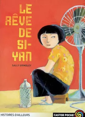 Couverture du produit · Le Rêve de Si-yan