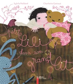 Couverture du produit · Petite Lili dans son grand lit