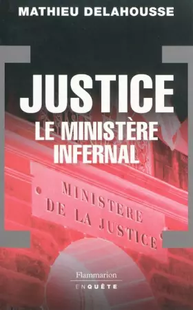 Couverture du produit · Justice : Le ministère infernal
