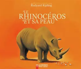Couverture du produit · Le rhinocéros et sa peau