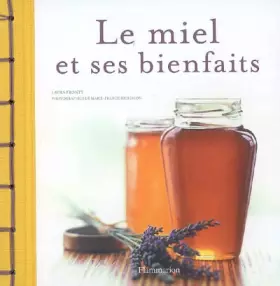 Couverture du produit · Le miel et ses bienfaits