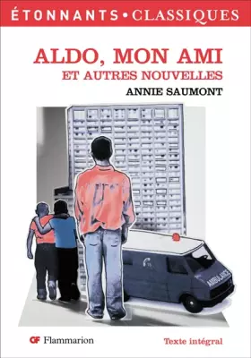 Couverture du produit · Aldo, mon ami : Et autres nouvelles