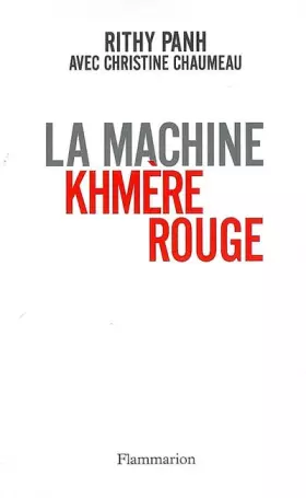 Couverture du produit · La machine khmere rouge (NE)