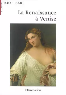 Couverture du produit · La Renaissance à Venise