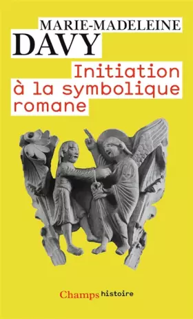 Couverture du produit · Initiation à la symbolique romane