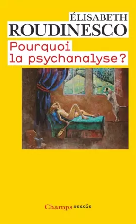 Couverture du produit · Pourquoi la psychanalyse ?