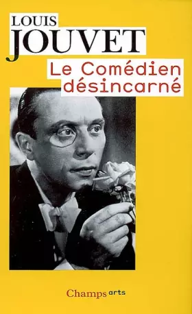 Couverture du produit · Le comédien désincarné