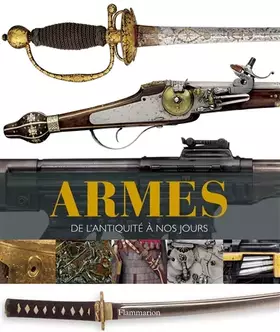 Couverture du produit · Armes: de l'Antiquité à nos jours