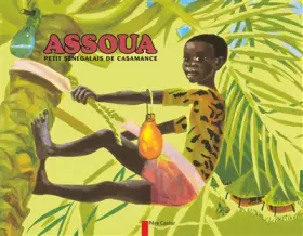 Couverture du produit · Assoua : Petit sénégalais de Casamance