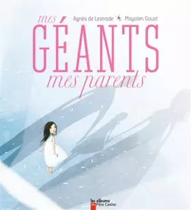 Couverture du produit · Mes géants mes parents