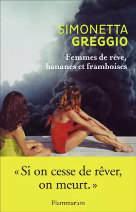 Couverture du produit · Femmes de rêve, bananes et framboises