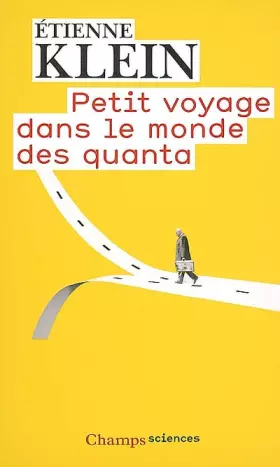 Couverture du produit · Petit voyage dans le monde des quanta
