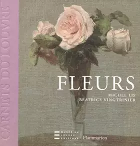 Couverture du produit · FLEURS (CARNETS DU LOUVRE)