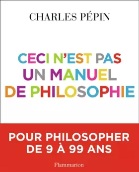 Couverture du produit · Ceci n'est pas un manuel de philosophie