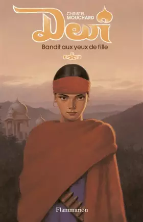 Couverture du produit · Devi : Bandit aux yeux de fille