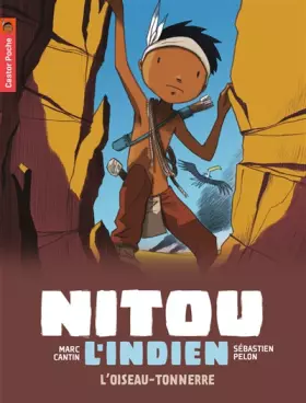 Couverture du produit · Nitou l'Indien : L'oiseau-tonnerre