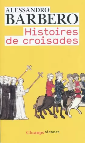 Couverture du produit · Histoires de croisades