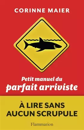 Couverture du produit · Petit manuel du parfait arriviste