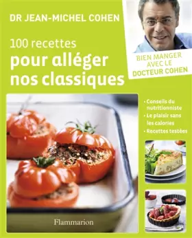Couverture du produit · 100 recettes pour alléger nos classiques