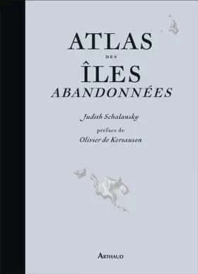 Couverture du produit · Atlas des îles abandonnées