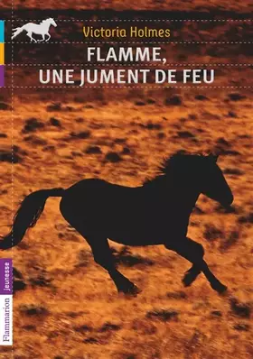 Couverture du produit · Flamme, une jument de feu